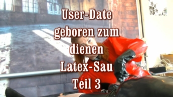 User Date – geboren zum dienen Latex Sau 3