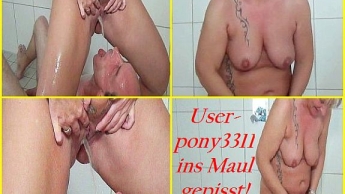 User pony3311 ins Maul gepisst!